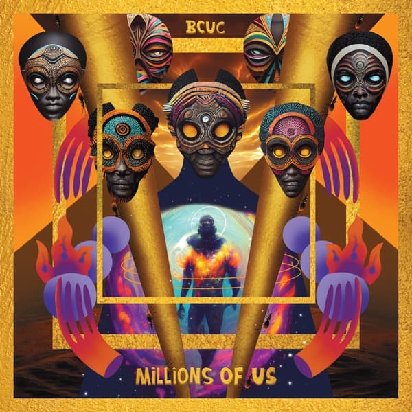 BCUC - Millions Of Us (LP)
