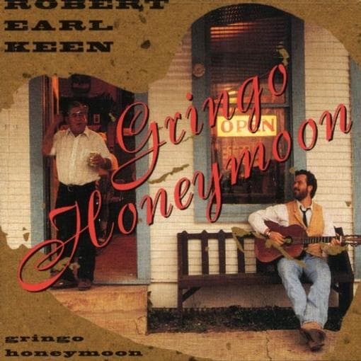 Robert Earl Keen - Gringo Honeymoon (CD)