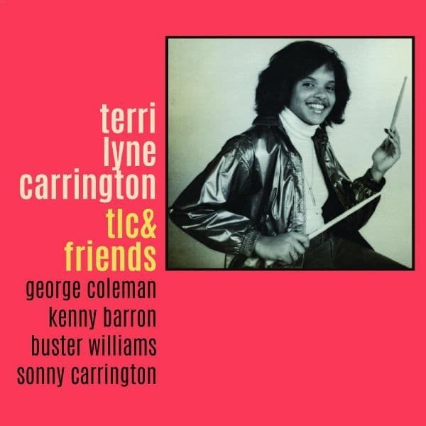 Terri Lyne Carrington - TLC And Friends (CD)