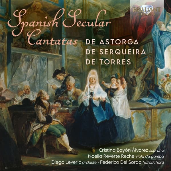 Cristina Bayón, Noelia Reverte Reche, Diego Leveric, Federico Del Sordo - Spanish Secular Cantatas (CD)