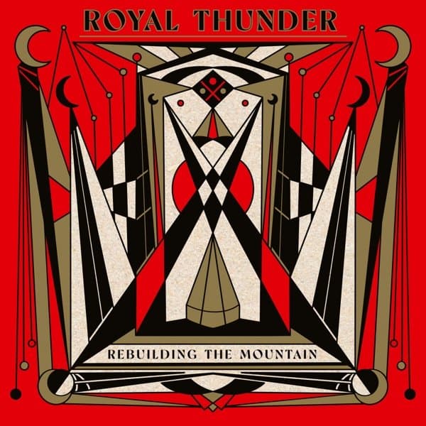 Royal Thunder - Rebuilding The Mountain (CD)