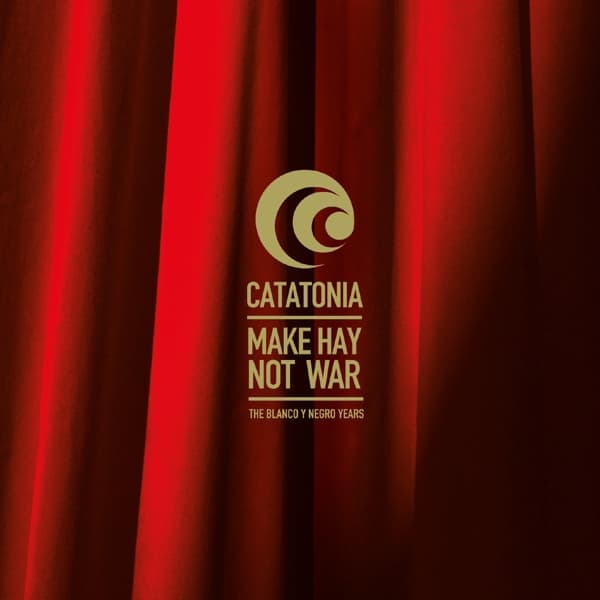 Catatonia - Make Hay Not War: The Blanco Y Negro Years (5 CD)