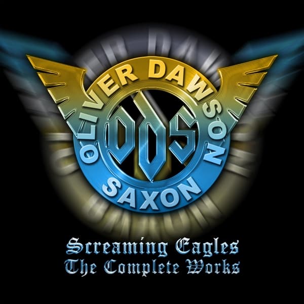 Oliver/Dawson Saxon - Screaming Eagles - The Complete Works (6 CD)