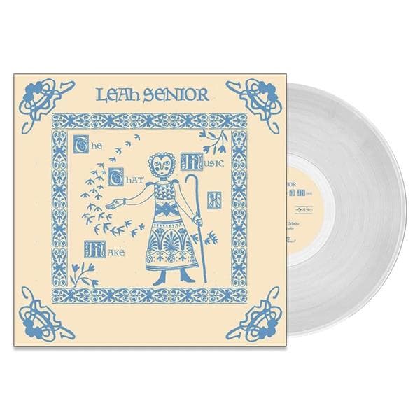 LEAH SENIOR - The Music That I Make (white Vinyl)
