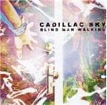 Cadillac Sky - Blind Man Walking (CD)