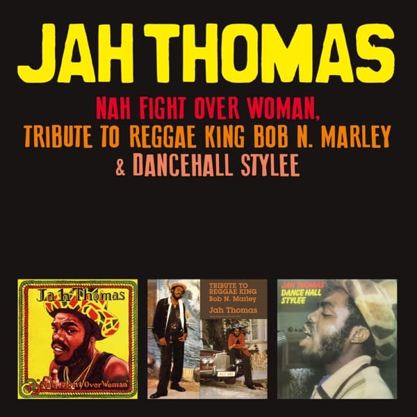 Jah Thomas - Nah Fight Over Woman, Tribute To Reggae King Bob N. Marley & Dancehall Stylee (2 CD)