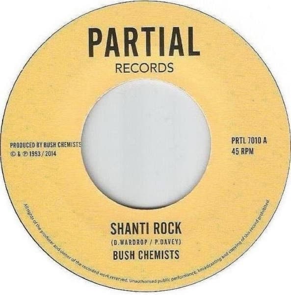 The Bush Chemists - Shanti Rock (7" Single)