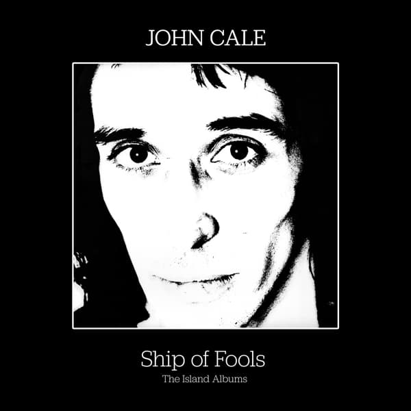 John Cale - Ship Of Fools - The Island Albums (3 CD)