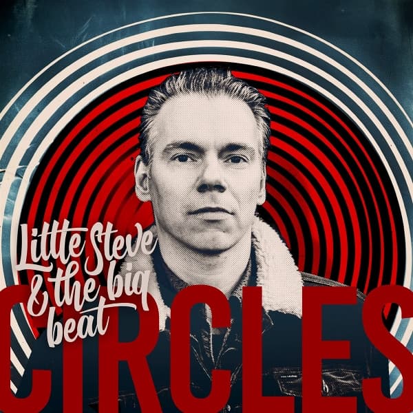 Little Steve & The Big Beat - Circles (LP)