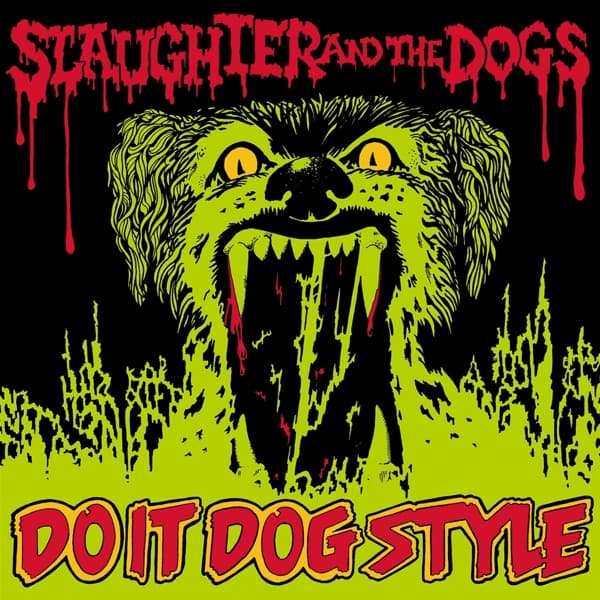 Slaughter And The Dogs - Do It Dog Style (LP)
