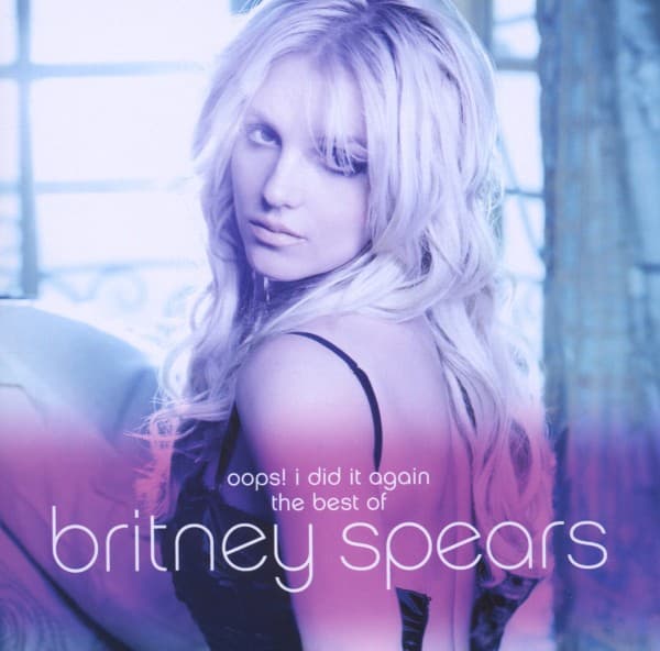 Britney Spears - Oops! I Did It Again - The Best Of (CD)