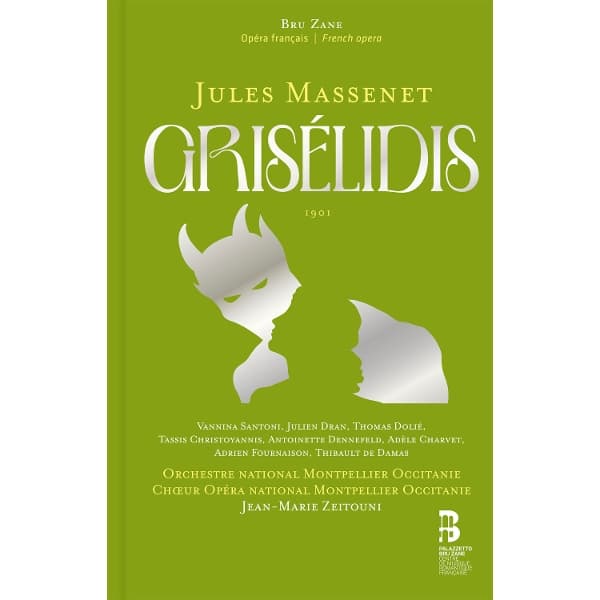 Orchestre National Montpellier Occitanie, Jean-Marie Zeitouni, Thomas Dolie, Vannina Santoni, Julien Dran , Adrien Fournaison, Thibault De Damas, Choeur Opera National Montpellier Occitanie, Adele Charvet, Tassis Christoyannis - Griselidis (2 CD)