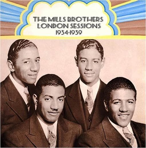 The Mills Brothers - London Sessions 1934-39 (CD)
