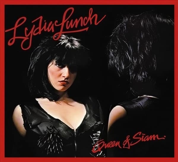 Lydia Lunch - Queen Of Siam (CD)