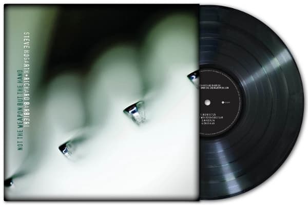 Steve Hogarth & Richard Barbieri - Not The Weapon But The Hand (LP)