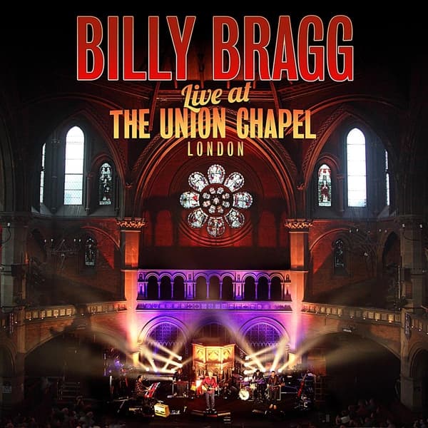 Billy Bragg - Live At The Union Chapel (2 CD)