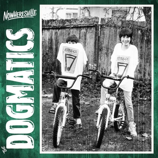 The Dogmatics - Nowhersville (CD)