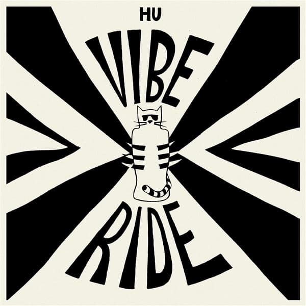 Hu Vibrational - Vibe Ride (LP)