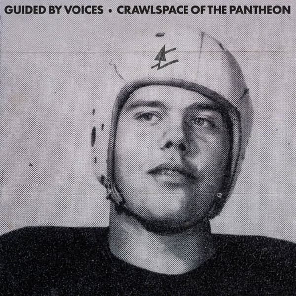 Guided By Voices - Crawlspace Of The Pantheon (CD)