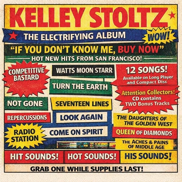 Kelley Stoltz - If You Don't Know Me, Buy Now (CD)