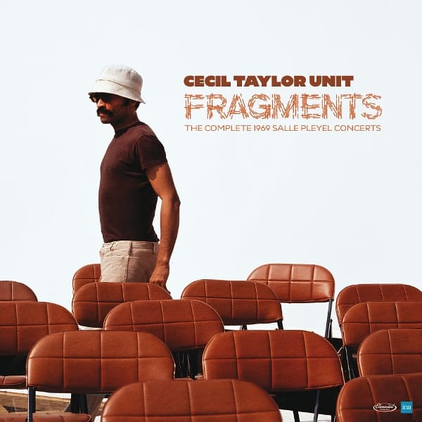 Cecil Taylor - Fragments: The Complte 1969 Salle Pleyel Concerts (2 CD)