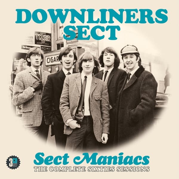 Downliners Sect - Sect Maniacs: The Complete Sixties Sessions (3 CD)