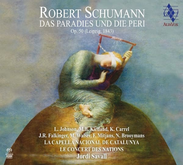 Le Concert Des Nations, Jordi Savall, La Capella Nacional De Catalunya - Schumann: Das Paradies Und Die Peri, Op. 50 (SACD)