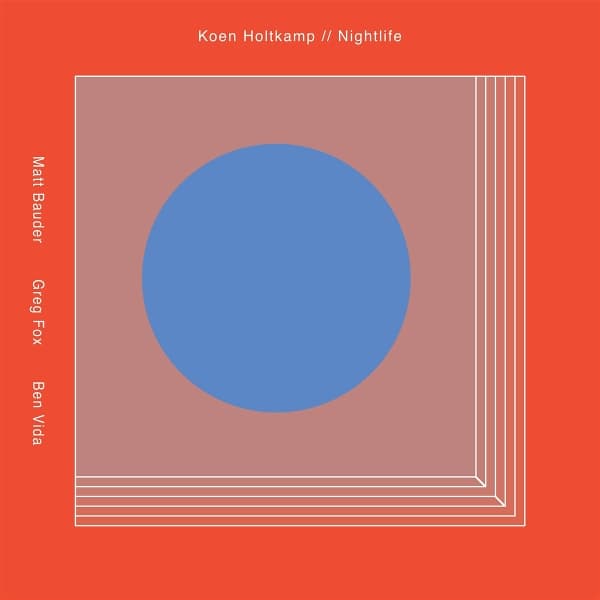 Koen Holtkamp - Nightlife