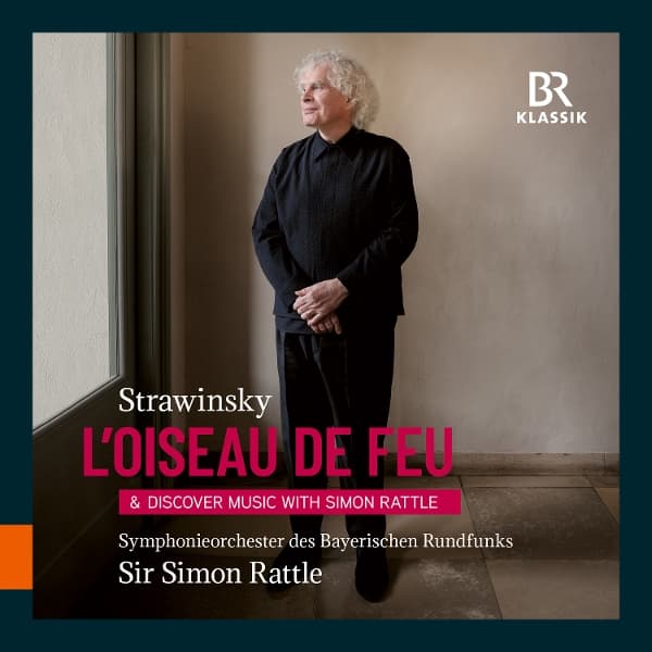 Bavarian Radio Symphony Orchestra, Sir Simon Rattle - Stravinsky: The Firebird & Discover Music With Simon Rattle (CD)