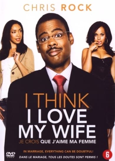 I think I love My wife