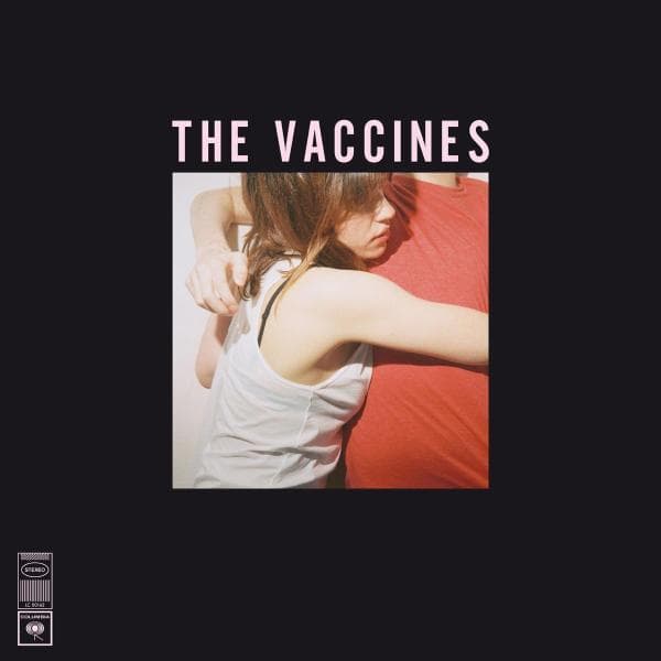 The Vaccines - What Did You Expect From The Vaccines