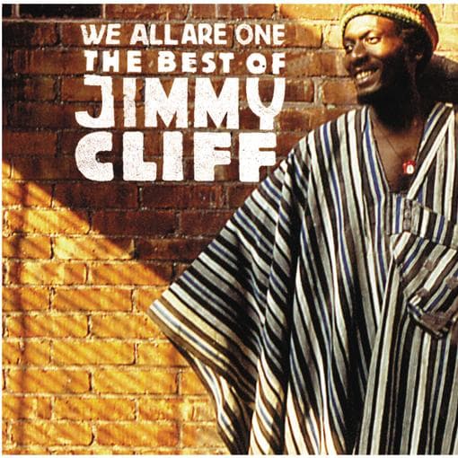 Jimmy Cliff - We Are All One: The Best Of Jimmy Cliff