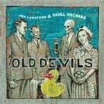 Jon & Skull Orc Langford - Old Devils (CD)