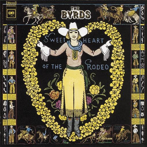 Byrds - Sweetheart Of The Rodeo