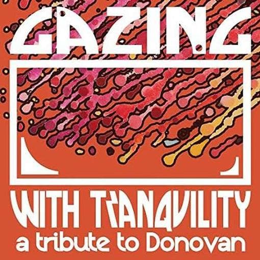 Donovan Tribute - Gazing With Tranquility (CD)