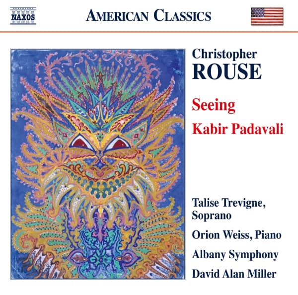 Talise Trevigne, Orion Weiss, Albany Symphony Orchestra, David Alan Miller - Rouse: Seing | Kabir Pandavali (CD)