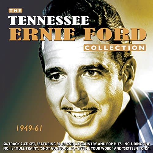 Tennessee Ernie Ford - The Tennessee Ernie Ford Collection 1949-61 (2 CD)