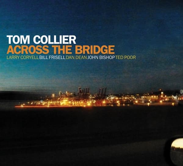 Tom Collier - Across The Bridge (CD)