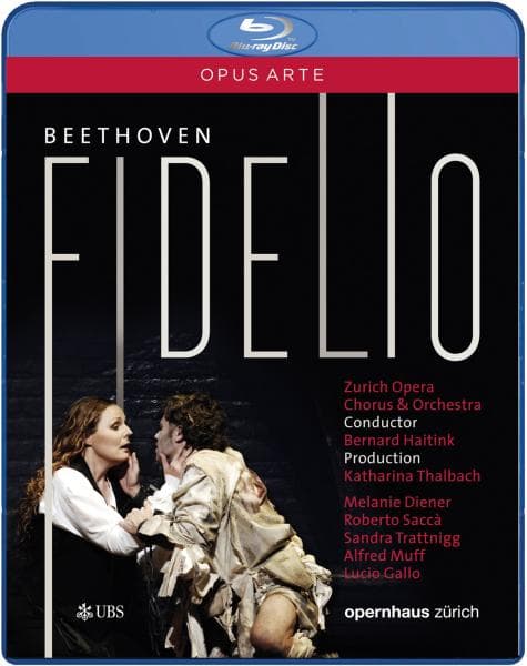 Melanie Diener, Roberto Sacca, Zürich Opera Chorus & Orchestra, Bernard Haitink - Beethoven: Fidelio (Blu-ray)