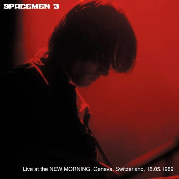 Spacemen 3 - Live At The New Morning, Geneva, Switzerland, 18.05.1989 (CD) (Remastered)
