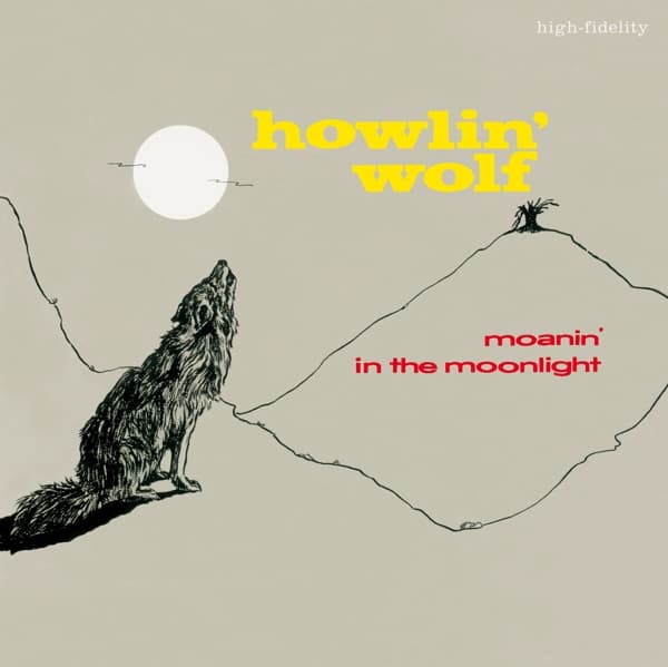 Howlin' Wolf - Moanin' In The Moonlight (LP)