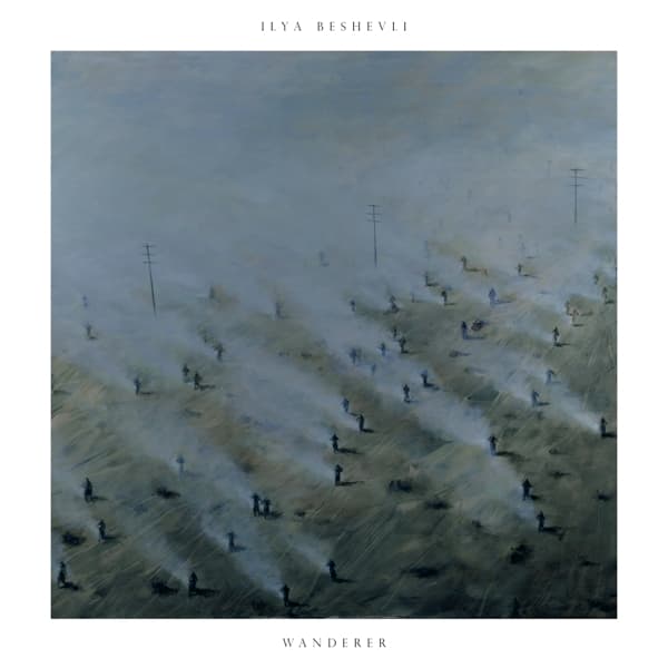 Ilya Beshevli - Wanderer (LP)