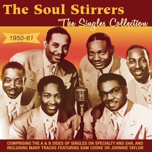 The Soul Stirrers - The Singles Collection 1950-61 (2 CD)